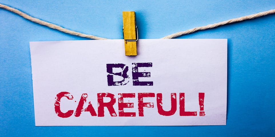 be careful sign