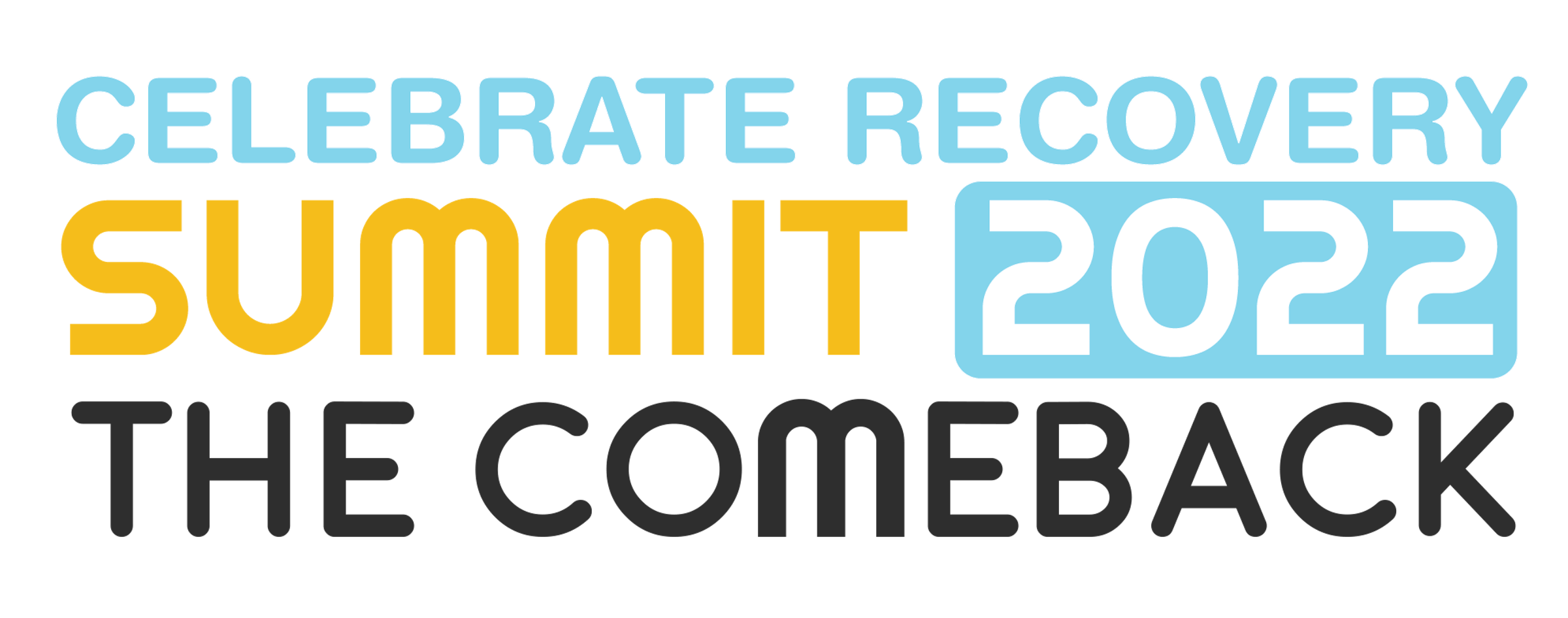 The 2022 Celebrate Recovery Summit!