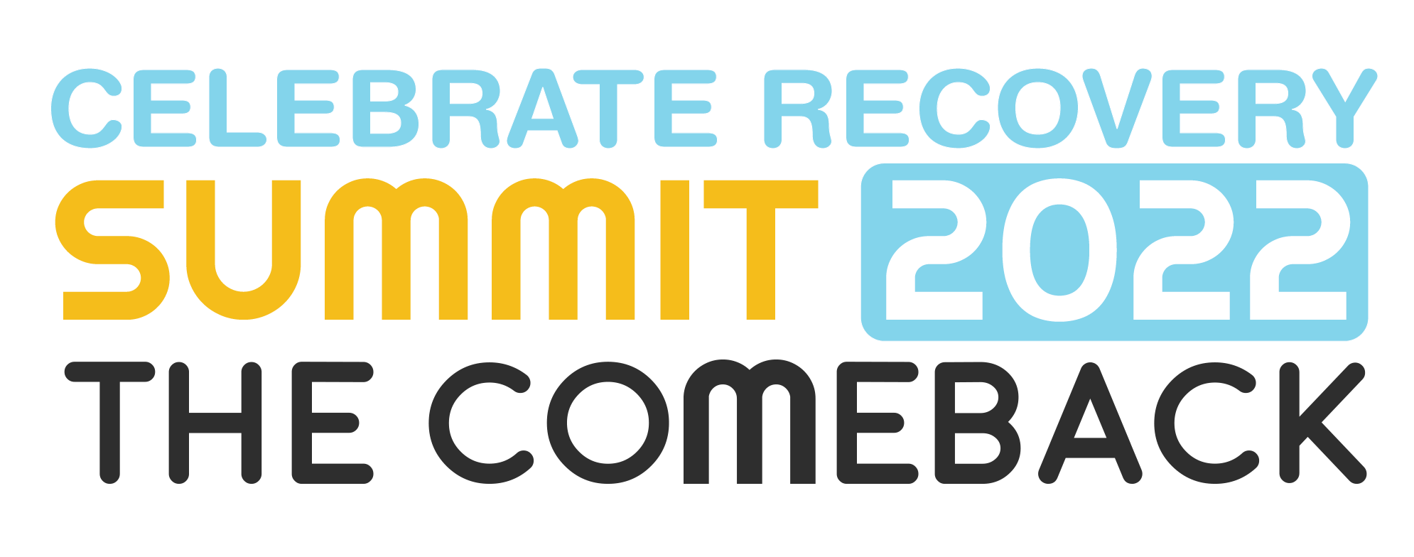 The 2022 Celebrate Recovery Summit! The 2022 Celebrate Recovery Summit!