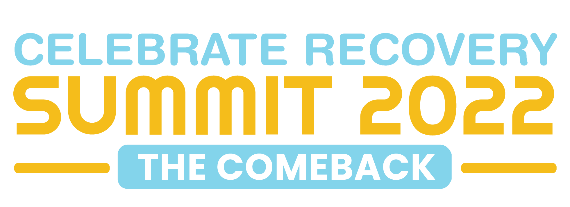 The 2022 Celebrate Recovery Summit!