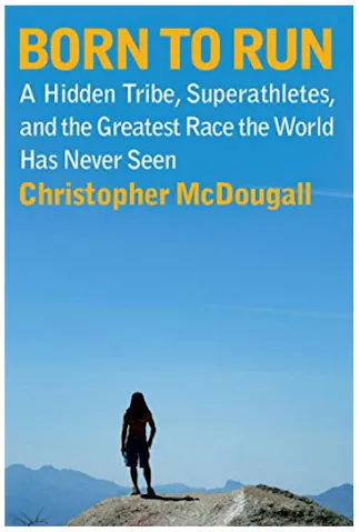 "Born to Run" by Christopher McDougall