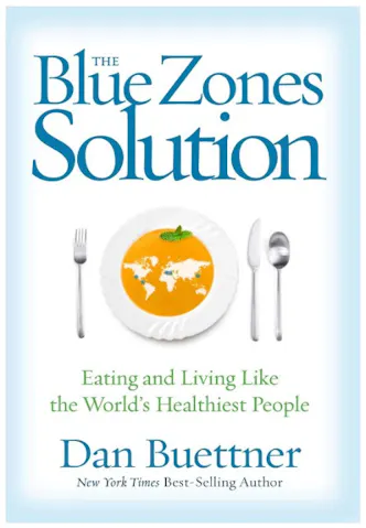 "The Blue Zones Solution" by Dan Buettner