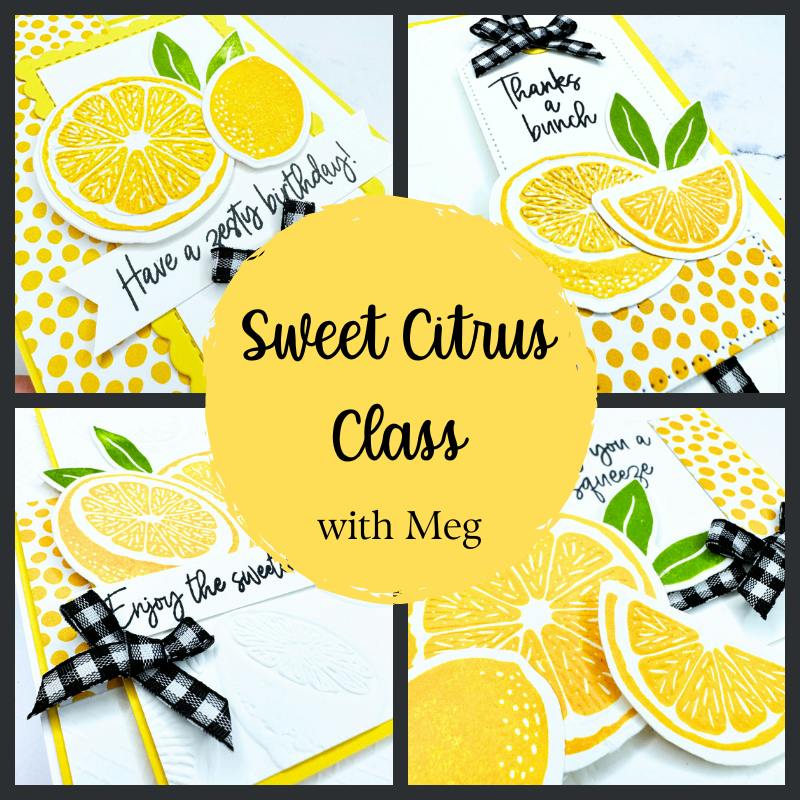 Sweet Citrus Online Class
